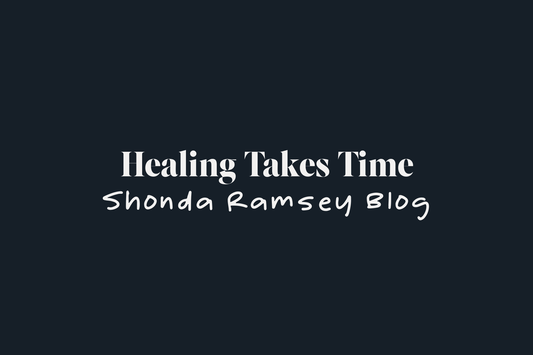 Healing Takes Time: A Lesson in Patience