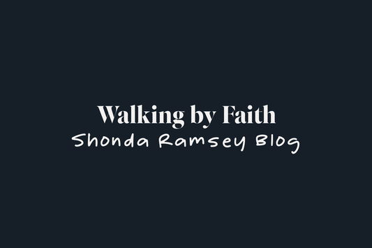 Walking by Faith