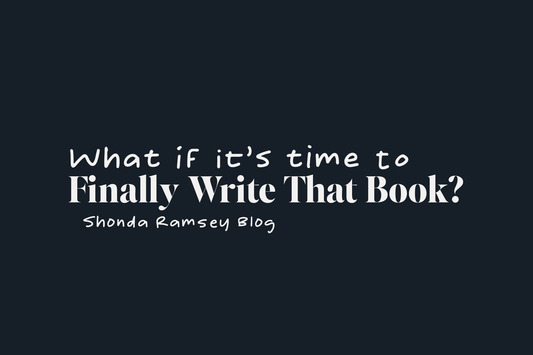 What if it's time to finally write that book?