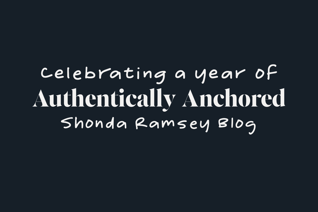 Celebrating a year of Authentically Anchored