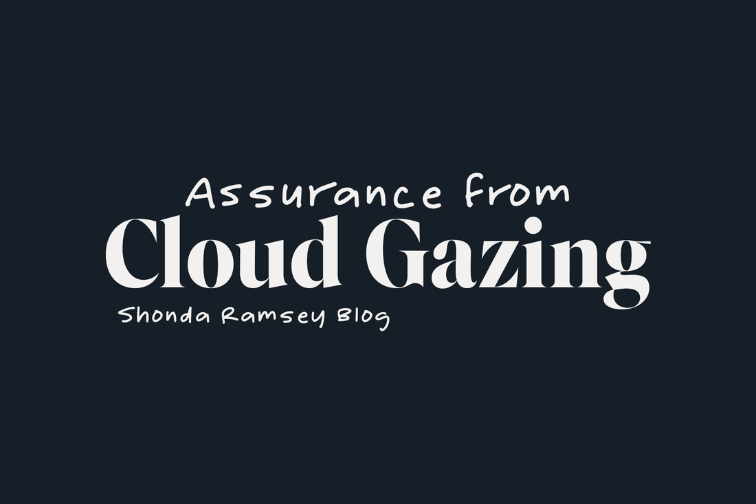 Assurance from Cloud Gazing