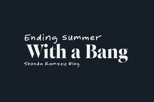 Ending Summer with a Bang - 5 Ways to Welcome Change this Fall