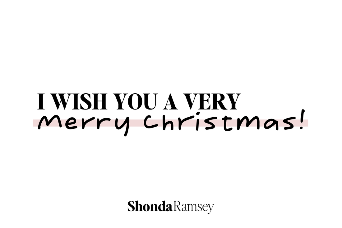 I Wish You a Very Merry Christmas!