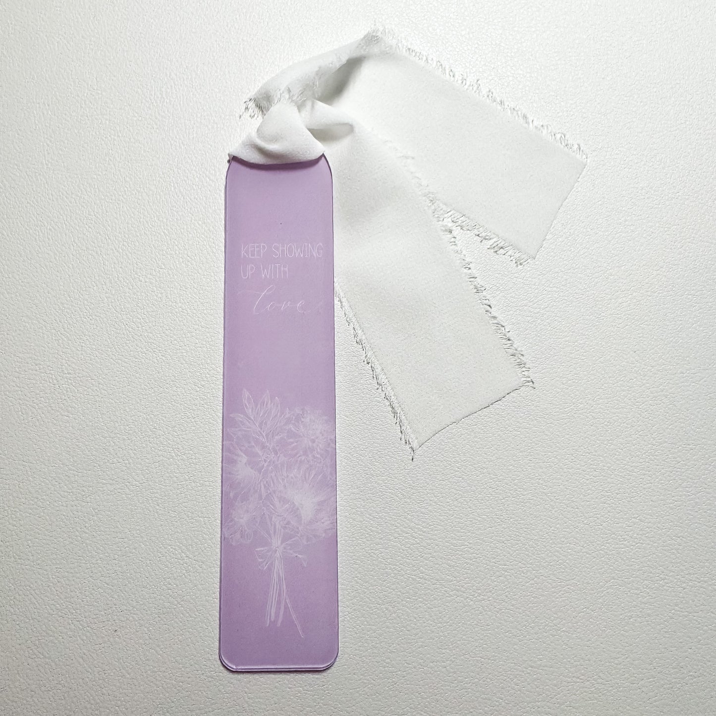 Showing Up - Acrylic Bookmark